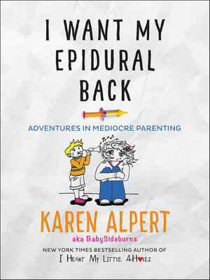 cover image of I Want My Epidural Back